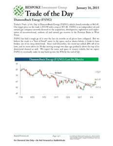 BESPOKE Investment Group  January 16, 2015 Trade of the Day Diamondback Energy (FANG)