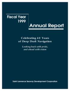 Fiscal Year 1999 Annual Report  Celebrating 40 Years