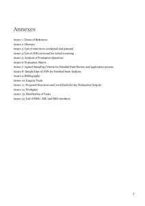 Annexes Annex 1: Terms of Reference Annex 2: Glossary Annex 3: List of interviews conducted and planned Annex 4: List of JGPs reviewed for initial screening Annex 5: Analysis of Evaluation Questions