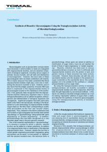 number 125  Contribution Synthesis of Bioactive Glycoconjugates Using the Transglycosylation Activity of Microbial Endoglycosidase Kenji Yamamoto