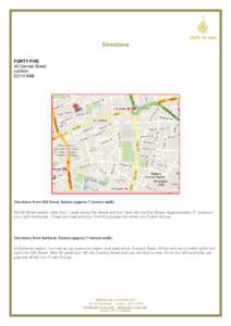 Directions FORTY FIVE 45 Central Street London EC1V 8AB