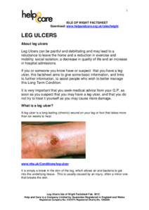 1  ISLE OF WIGHT FACTSHEET Download: www.helpandcare.org.uk/isleofwight  LEG ULCERS