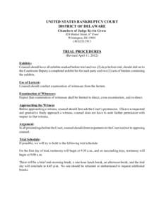 UNITED STATES BANKRUPTCY COURT DISTRICT OF DELAWARE Chambers of Judge Kevin Gross 824 Market Street, 6th Floor Wilmington, DE[removed]2913