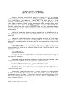 GLOBAL AGENCY AGREEMENT STACR® Debt Notes, Series 2014-DN4 GLOBAL AGENCY AGREEMENT, dated as of October 28, 2014 (as amended, modified and supplemented from time to time, the “Agreement”), between FEDERAL HOME LOAN 