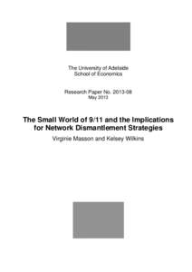 Mathematics / Structure / Centrality / Social network analysis / Small-world network / Clustering coefficient / Average path length / Social network / Al-Qaeda / Graph theory / Networks / Network theory