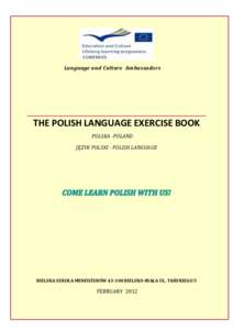 Language and Culture Ambassadors  THE POLISH LANGUAGE EXERCISE BOOK POLSKA -POLAND JĘZYK POLSKI - POLISH LANGUAGE