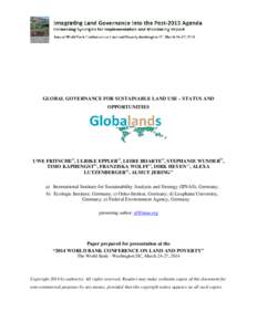 GLOBAL GOVERNANCE FOR SUSTAINABLE LAND USE – STATUS AND OPPORTUNITIES UWE FRITSCHEa), ULRIKE EPPLERa), LEIRE IRIARTEa), STEPHANIE WUNDERb), TIMO KAPHENGSTb), FRANZISKA WOLFFc), DIRK HEYEN c), ALEXA LUTZENBERGERd), ALMU