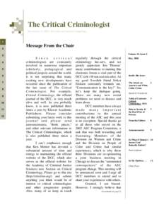 The Critical Criminologist Newsletter of ASC’s Division on Critical Criminology 1 2