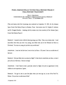 NASA JOHNSON SPACE CENTER ORAL HISTORY PROJECT ORAL HISTORY TRANSCRIPT NEIL A. ARMSTRONG INTERVIEWED BY DR. STEPHEN E. AMBROSE AND DR. DOUGLAS BRINKLEY HOUSTON, TEXAS – 19 SEPTEMBER 2001