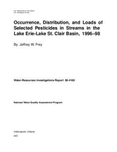 U.S. Department of the Interior U.S. Geological Survey Occurrence, Distribution, and Loads of Selected Pesticides in Streams in the Lake Erie-Lake St. Clair Basin, 1996–98