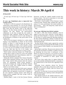 World Socialist Web Site  wsws.org This week in history: March 30-April 4 30 March 2015