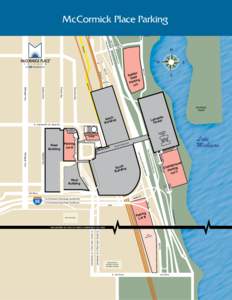 E. Waldron Dr.  McCormick Place Parking Begin two-way