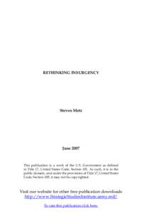 RETHINKING INSURGENCY  Steven Metz June 2007