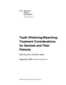 ADA.org: Tooth Whitening/Bleaching: Treatment Considerations for Dentists and Their Patients