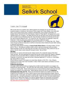 September 2013 Volume 5, Issue 2 Selkirk School News From the Principal