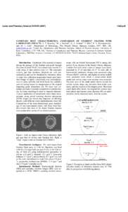 Lunar and Planetary Science XXXVIII[removed]pdf COMETARY DUST CHARACTERISTICS: COMPARISON OF STARDUST CRATERS WITH LABORATORY IMPACTS. A. T. Kearsley1, M. J. Burchell2, G. A. Graham3, F. Hörz4, P. A. Wozniakiewicz1