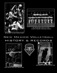 1991 Lobo Volleyball Team (23-6, 12-0 WAC) Conference Champions; NCAA Regional Semifinals Pauline Manser, Two-Time All-America[removed]New Mexico Volleyball