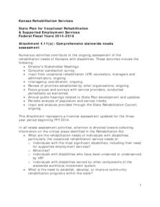 Kansas Rehabilitation Services State Plan for Vocational Rehabilitation & Supported Employment Services Federal Fiscal Years[removed]Attachment 4.11(a): Comprehensive statewide needs assessment