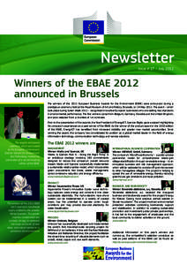 Newsletter Issue # 17 – July 2012 Winners of the EBAE 2012 announced in Brussels The winners of the 2012 European Business Awards for the Environment (EBAE) were announced during a