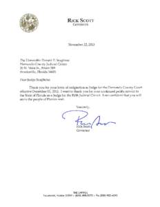 RicK ScoTT GOVERNOR November 22,2013  The Honorable Donald E. Scaglione