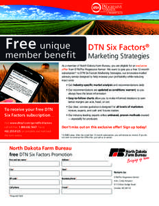 Free unique  member benefit DTN Six Factors® Marketing Strategies