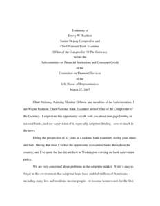 Testimony of Emory W. Rushton, Senior Deputy Comptroller and Chief National Bank Examiner, Office of the Comptroller of the Currency, Before the Subcommittee on Financial Institutions and Consumer Credit of the Committee