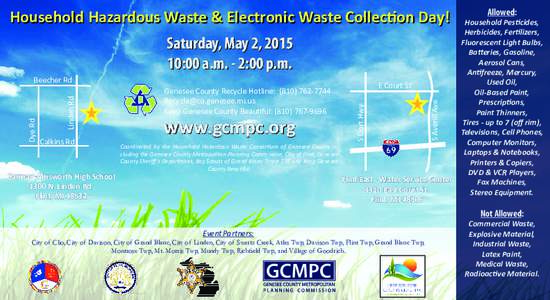 Household Hazardous Waste & Electronic Waste Collection Day! Saturday, May 2, :00 a.m. - 2:00 p.m. Carman-Ainsworth High School 1300 N. Linden Rd.