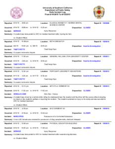 University of Southern California Department of Public Safety Daily Incident Log FromToReported: :59 am