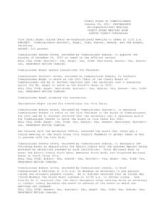 COUNTY BOARD OF COMMISSIONERS January 08, 2001 PROCEEDINGS Re-organizational Meeting COUNTY BOARD MEETING ROOM DAKOTA COUNTY COURTHOUSE Vice Chair Engel called their re-organizational meeting to order at 1:30 p.m.