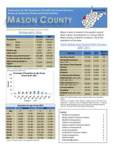 February[removed]Prepared by the WV Department of Health and Human Resources Bureau for Behavioral Health and Health Facilities  M ASON C OUNTY