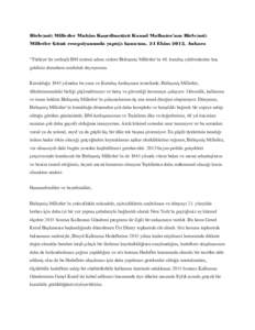 Birleşmiş Milletler Mukim Koordinatörü Kamal Malhotra’nın Birleşmi ş Milletler Günü resepsiyonunda yaptığı konuşma, 24 Ekim 2013, Ankara “Türkiye’de yerleşik BM sistemi adına sizlere Birleşmiş Mil