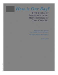 How is Our Bay? Five Years of Environmental Monitoring of Cape Cod Bay