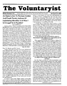 The Voluntaryist Whole Number 115 4th Quarter 2002 in two issues of THE VOLUNTARYIST (a An Open Letter To Norman Geisler ticles
