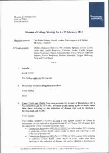 Brussels, 27 February 2013 Case No:73406 Event No:[removed]Minutes of College Meeting No[removed]February 2013