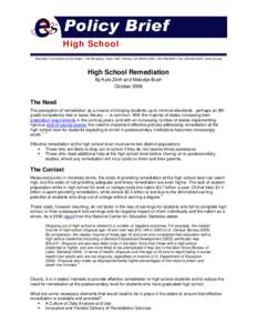 High School Education Commission of the States • 700 Broadway, Suite 1200 • Denver, CO[removed] • [removed] • Fax: [removed] • www.ecs.org High School Remediation By Kyle Zinth and Melodye Bush October 