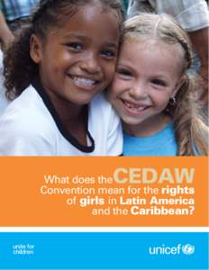 CEDAW  What does the Convention mean for the rights of girls in Latin America and the Caribbean?