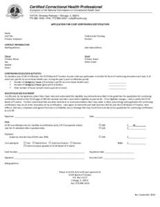 Certified Correctional Health Professional A program of the National Commission on Correctional Health Care 1145 W. Diversey Parkway • Chicago, IL[removed]1460 • FAX: [removed] • [removed]  APPLICATIO