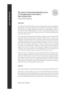 UCLA LAW REVIEW  The Irony of International Business Law: U.S. Progressivism and China’s New Laissez-Faire Andrew Brady Spalding