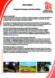 FACT SHEET Property Purchasers and Sacred Sites Aboriginal Areas Protection Authority protecting sacred sites across the territory