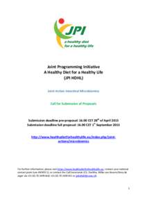 Joint Programming Initiative A Healthy Diet for a Healthy Life (JPI HDHL) Joint Action Intestinal Microbiomics  Call for Submission of Proposals