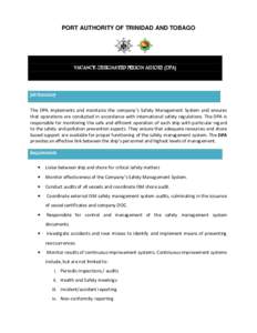 PORT AUTHORITY OF TRINIDAD AND TOBAGO  VACANCY: DESIGNATED PERSON ASHORE (DPA) Job Summary