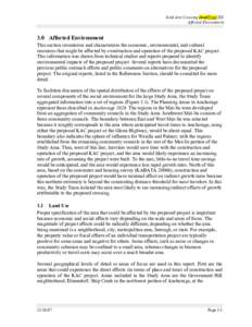 Knik Arm Crossing DraftFinal EIS Affected Environment 3.0 Affected Environment This section inventories and characterizes the economic, environmental, and cultural resources that might be affected by construction and ope