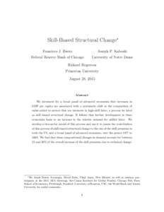 Skill-Biased Structural Change∗ Francisco J. Buera Joseph P. Kaboski  Federal Reserve Bank of Chicago