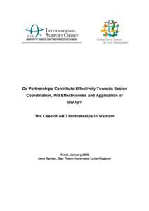 Do Partnerships Contribute Effectively Towards Sector Coordination, Aid Effectiveness and Application of SWAp? The Case of ARD Partnerships in Vietnam