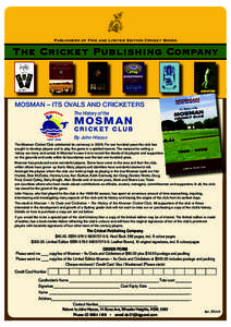 Est[removed]Publishers of Fine and Limited Edition Cricket Books The Cricket Publishing Company