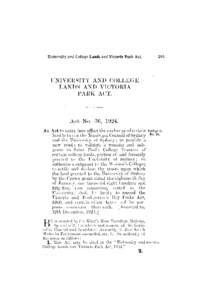 UNIVERSITY AND COLLEGE LANDS AND VICTORIA PARK ACT. Act No. 36, 1924. An Act to carry into effect t h e e x c h a n g e of c e r t a i n