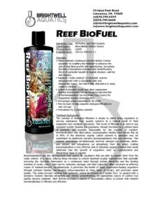REEF BIOFUEL Aquarium Type: Classification: Physical State: Available Sizes: