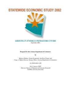 ARIZONA’S ENERGY INFRASTRUCTURE September 2002