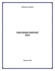 Benin: Poverty Reduction Strategy Paper—2005 Progress Report; IMF Country Report[removed]; September 1, 2006