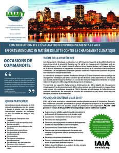 37e conférence annuelle de l’International Association for Impact Assessment (IAIA) Du 4 au 7 avril 2017 LE CENTRE SHERATON MONTRÉAL HÔTEL MONTRÉAL, CANADA